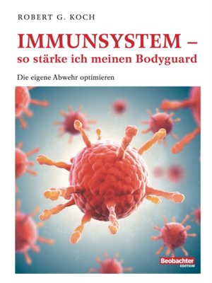 cover image of Immunsystem--so starke ich meinen Bodyguard